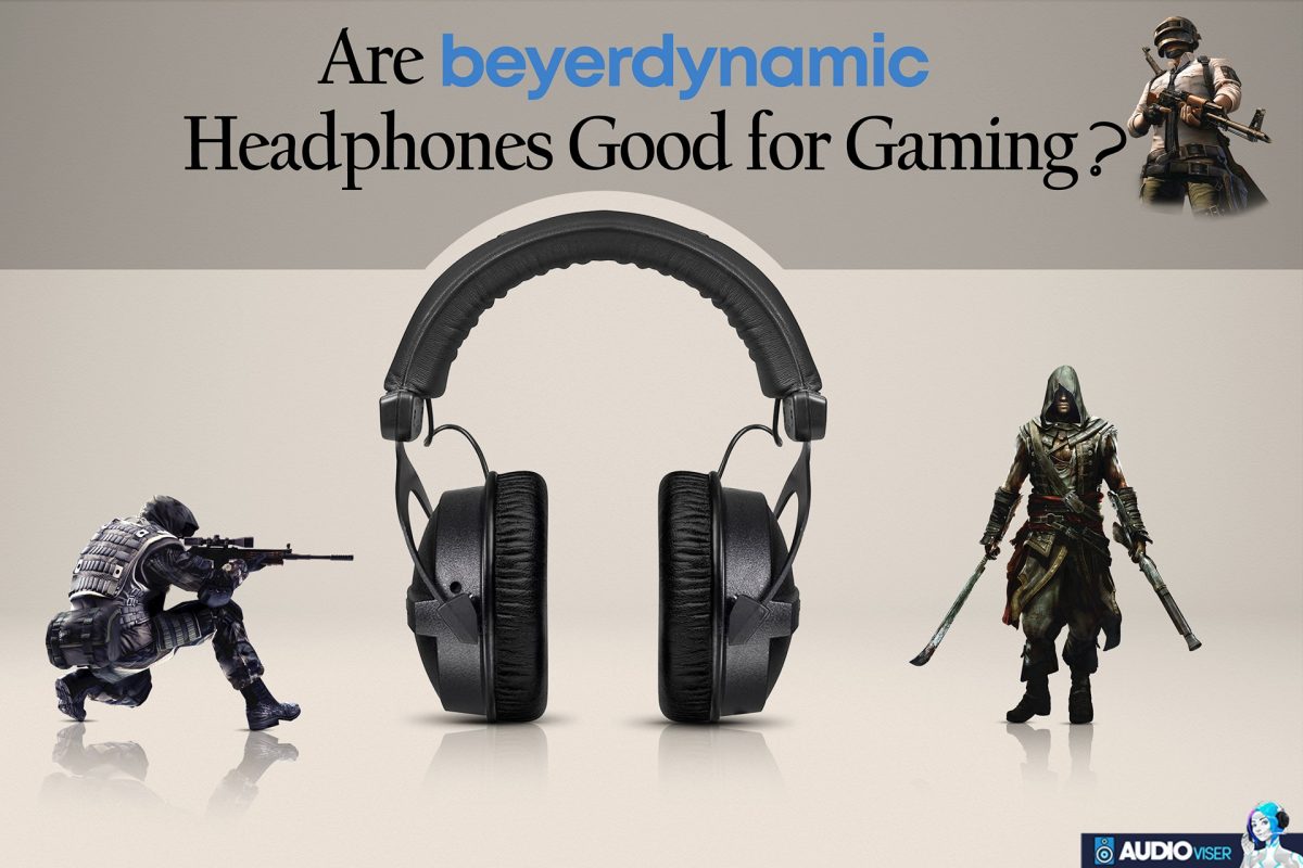 Are Beyerdynamic Headphones Good For Gaming?