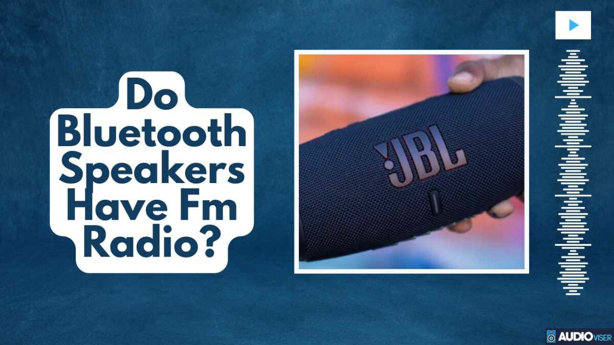 Do Bluetooth Speakers Have FM Radio?